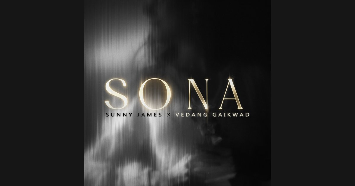 Cover image: Vedang Gaikwad – Sona Review