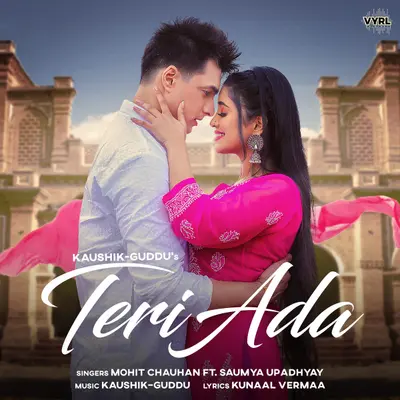 Teri Ada (feat. Saumya Upadhyay) by Mohit Chauhan album artwork
