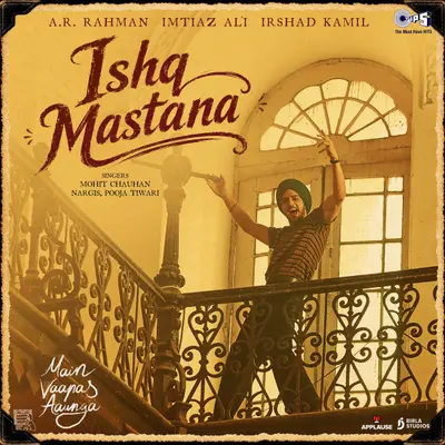 Ishq Mastana (From "Main Vaapas Aaunga") by Mohit Chauhan album artwork