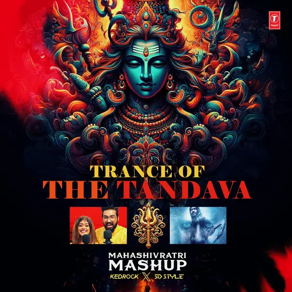 Trance Of The Tandava - Mahashivratri Mashup by Mohit Chauhan album artwork