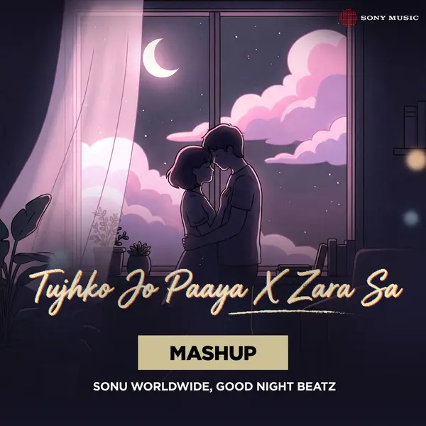 Tujhko Jo Paaya X Zara Sa (Mashup) by Mohit Chauhan album artwork