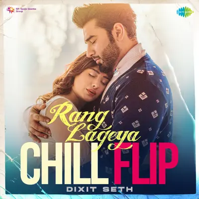 Rang Lageya (Chill Flip) by Mohit Chauhan album artwork