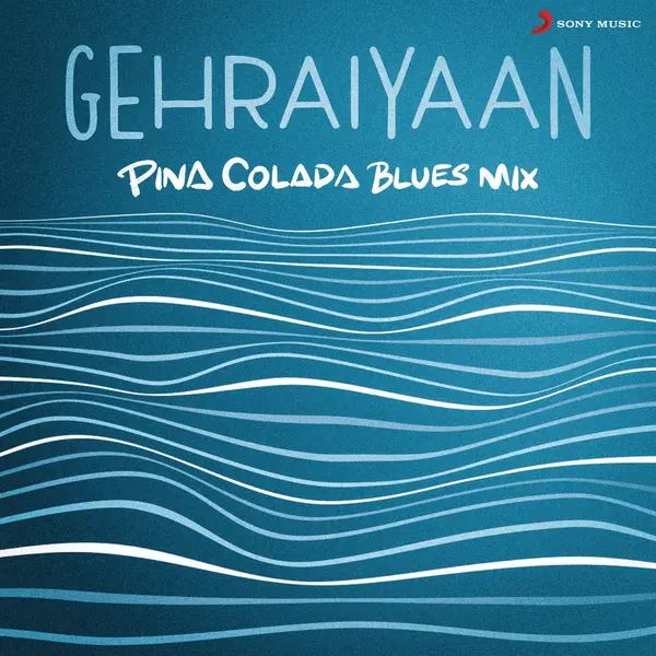 Gehraiyaan (Pina Colada Blues Mix) by Mohit Chauhan album artwork