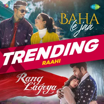Baha Le Jaa X Rang Lageya (Trending) by Mohit Chauhan album artwork