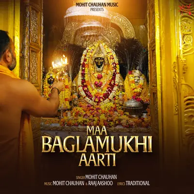 Maa Baglamukhi Aarti by Mohit Chauhan album artwork