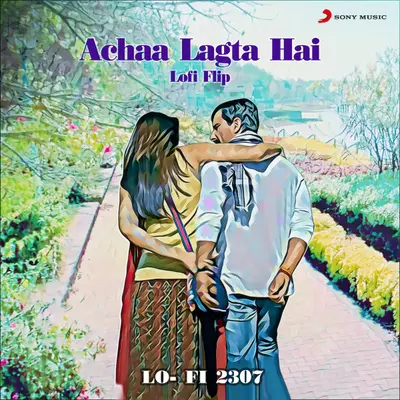 Achha Lagta Hai (Lofi Flip) by Mohit Chauhan album artwork