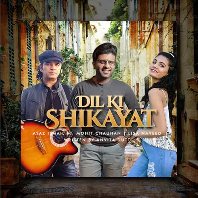 Dil Ki Shikayat by Mohit Chauhan album artwork