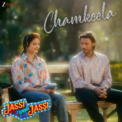 Chamkeela (From "Jassi Weds Jassi") by Mohit Chauhan album artwork