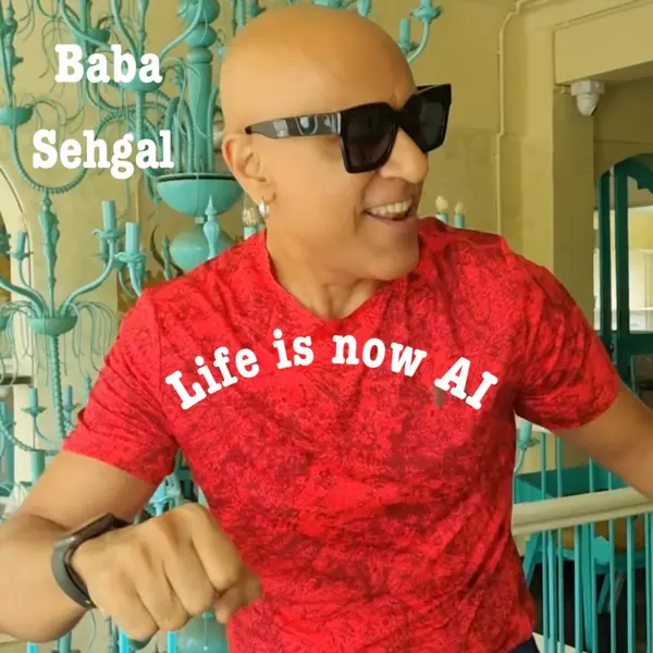Life is now AI by Baba Sehgal album artwork