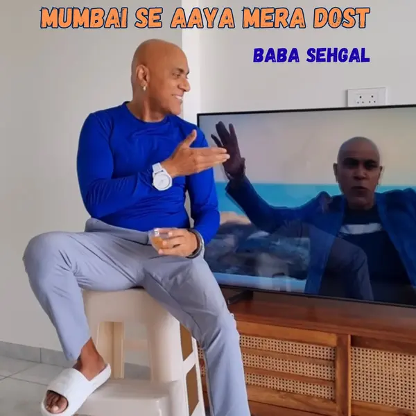 Mumbai se aaya mera Dost by Baba Sehgal album artwork