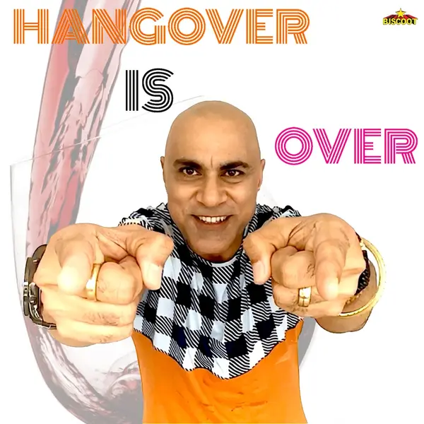 Hangover Is Over by Baba Sehgal album artwork