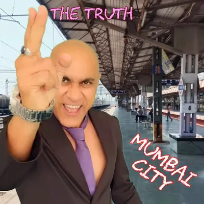 Mumbai City (the truth) by Baba Sehgal album artwork