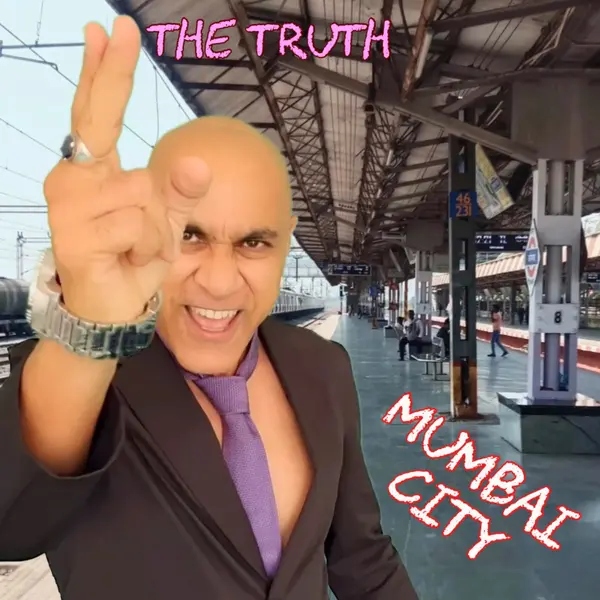 Mumbai City (the truth) by Baba Sehgal album artwork