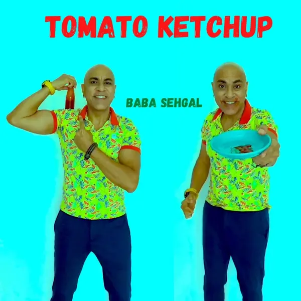 Tomato ketchup by Baba Sehgal album artwork
