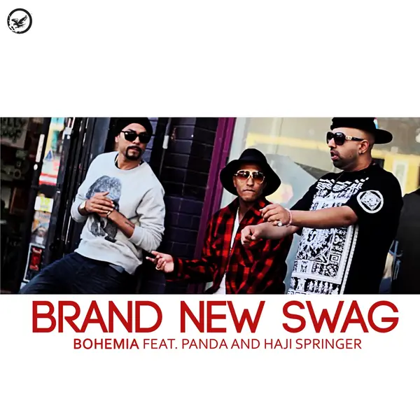 Brand New Swag (feat. Panda & Haji Springer) by Bohemia album artwork