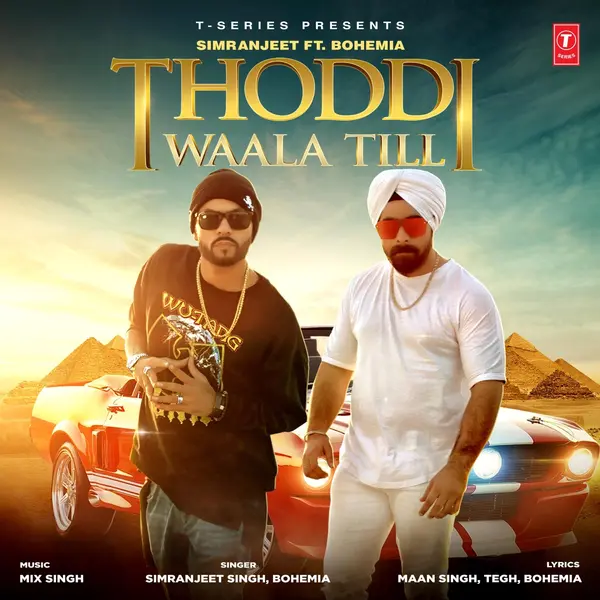 Thoddi Waala Till by Bohemia album artwork