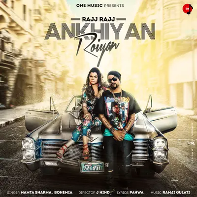 Rajj Rajj Ankhiyan Roiyan by Bohemia album artwork