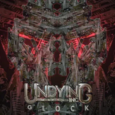 Glock by undying-inc album artwork
