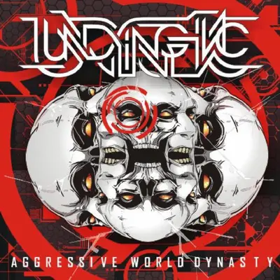 Aggressive World Dynasty by undying-inc album artwork