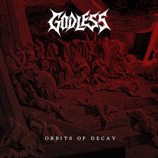 Orbits of Decay by godless album artwork