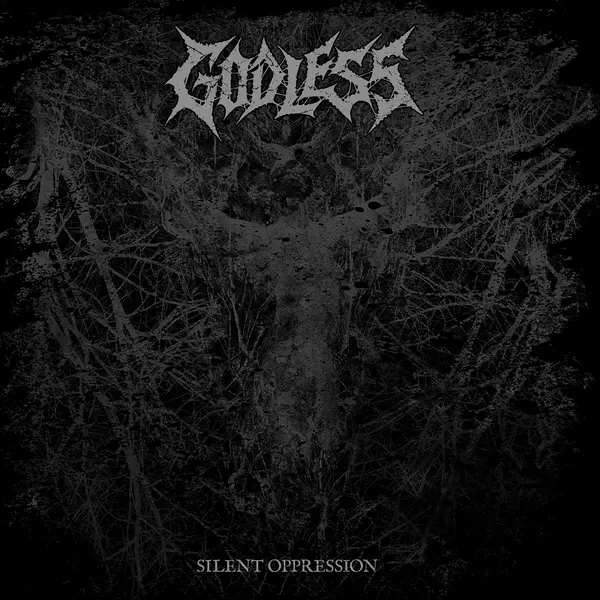 Silent Oppression by godless album artwork
