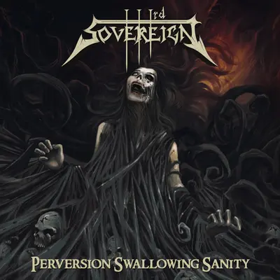 Perversion Swallowing Sanity by third-sovereign album artwork