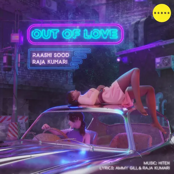 Out of Love by Raja Kumari album artwork