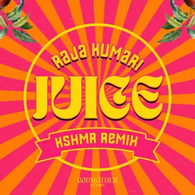 JUICE by Raja Kumari album artwork