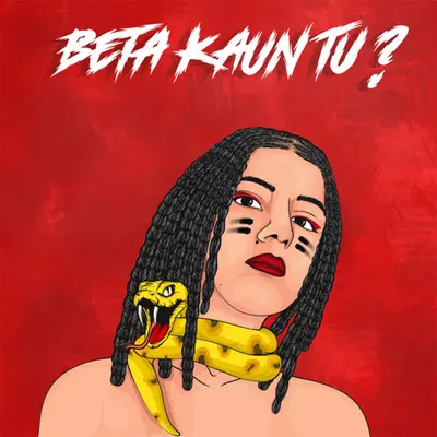 Beta Kaun Tu? by Agsy album artwork