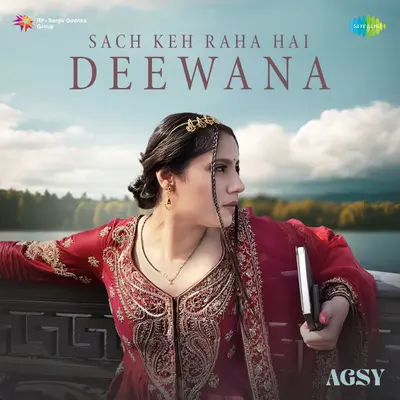 Sach Keh Raha Hai Deewana by Agsy album artwork