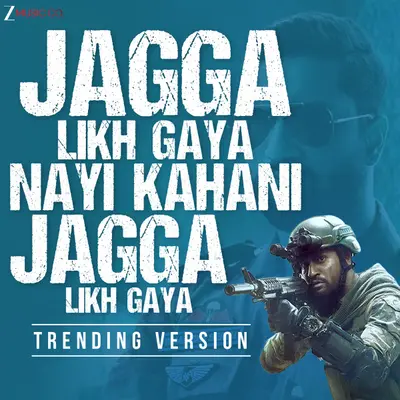 Jagga Likh Gaya Nayi Kahani, Jagga Likh Gaya - Trending Version by Dee MC album artwork