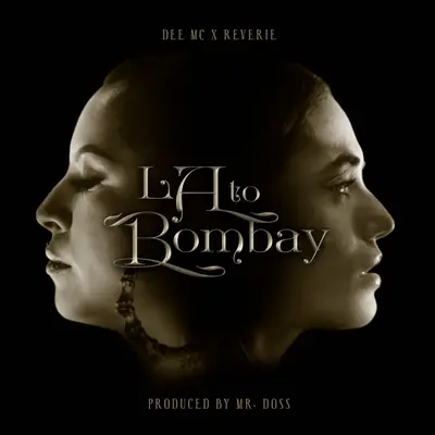 LA to Bombay by Dee MC album artwork