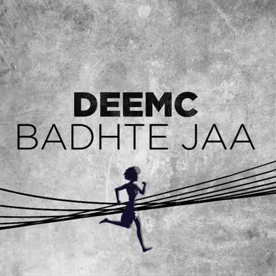 Badhte Jaa by Dee MC album artwork