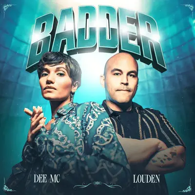 BADDER by Dee MC album artwork