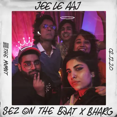 Jee Le Aaj by Sez on the Beat album artwork