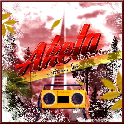 Akela: The Lone Ranger (feat. Memax & Sez On The Beat) by Sez on the Beat album artwork
