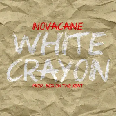 White Crayon (feat. Sez on the Beat) by Sez on the Beat album artwork