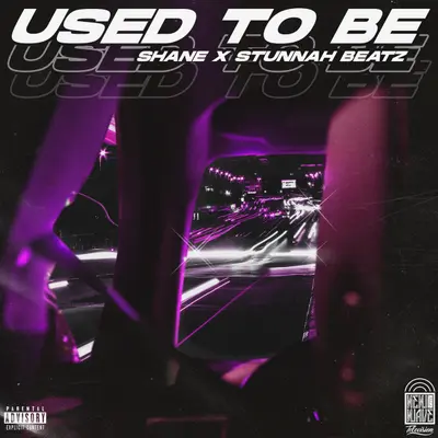 Used to Be by Stunnah Beatz album artwork