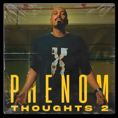 Thoughts, Pt. 2 by Phenom album artwork