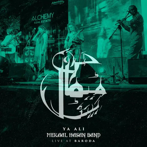 Ya Ali (Live At Baroda) by Mekaal Hasan Band album artwork