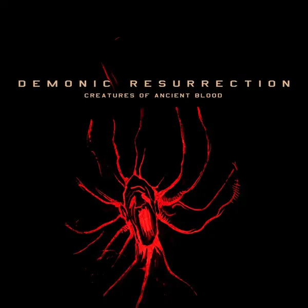 Creatures of Ancient Blood by Demonic Resurrection album artwork