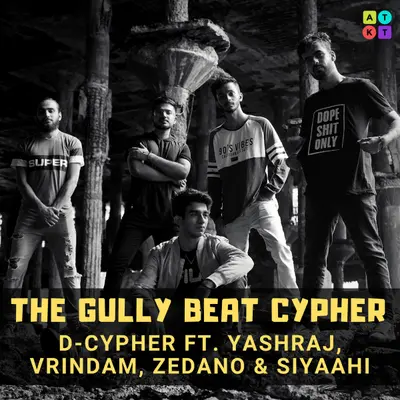 The Gully Beat Cypher (feat. Yashraj, Vrindam, Zedano & Siyaahi) by Yashraj album artwork