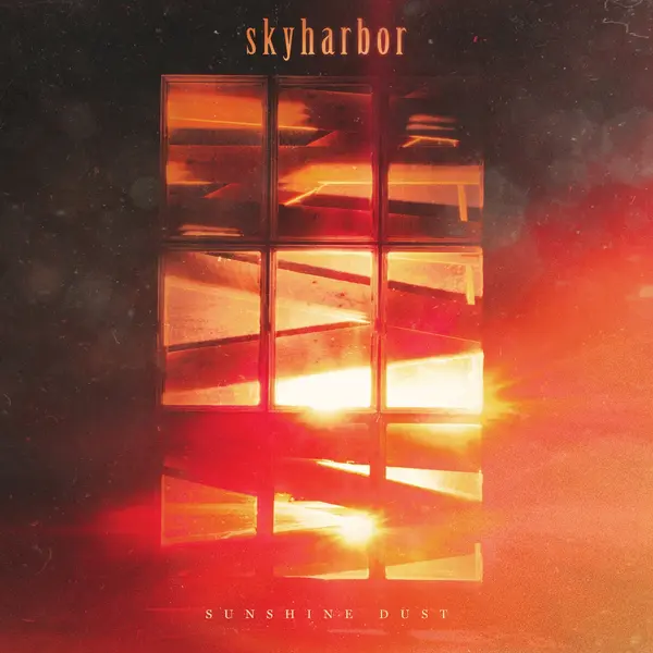 Sunshine Dust by Skyharbor album artwork
