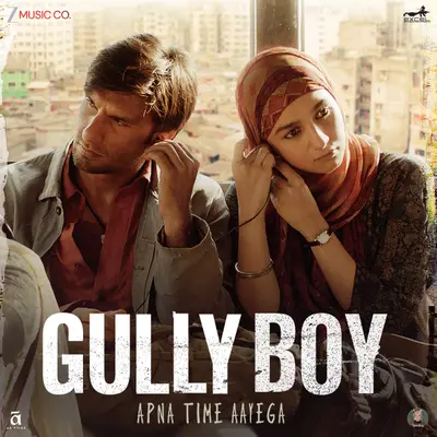 Gully Boy (Original Motion Picture Soundtrack) by Ankur Tewari album artwork