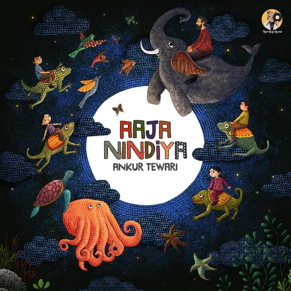 Aaja Nindiya by Ankur Tewari album artwork