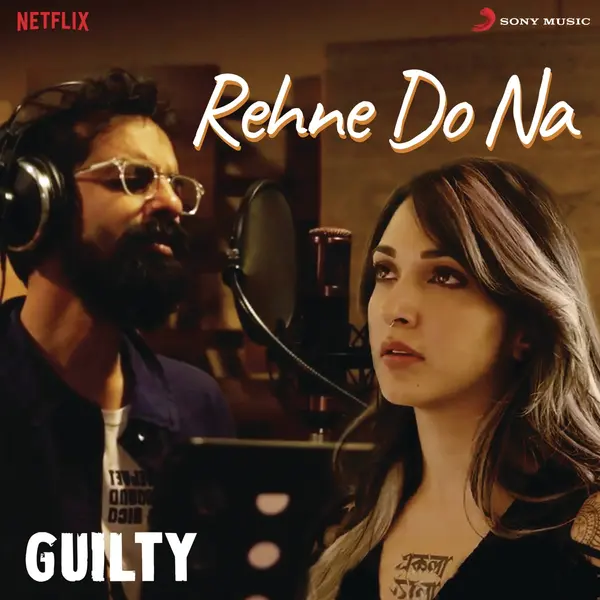 Rehne Do Na (From "Guilty") by Ankur Tewari album artwork