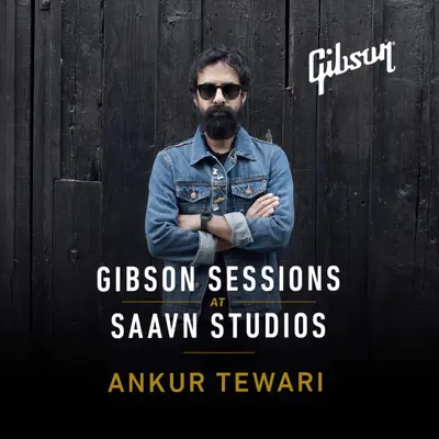 Tum Badal Gaye (Gibson Sessions at Saavn Studios) by Ankur Tewari album artwork