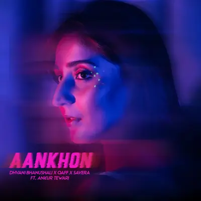 Aankhon (feat. Ankur Tewari) by Ankur Tewari album artwork