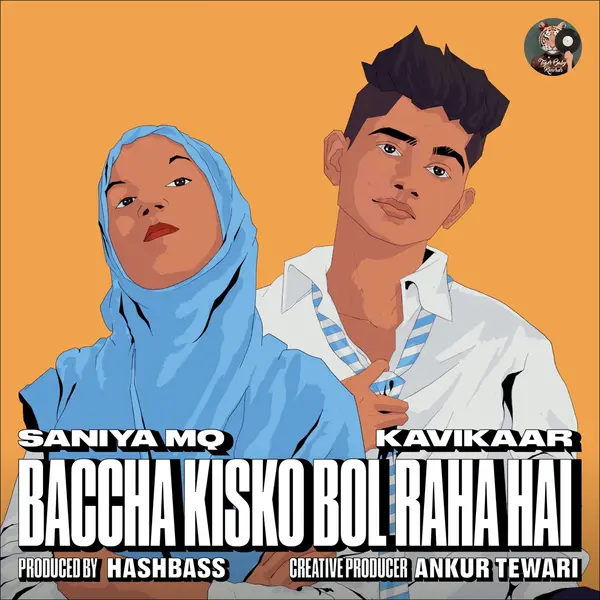 Baccha Kisko Bol Raha Hai (feat. Ankur Tewari) by Ankur Tewari album artwork
