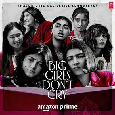 Big Girls Don’t Cry (Original Motion Picture Soundtrack) by Ankur Tewari album artwork